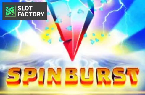Spin Burst